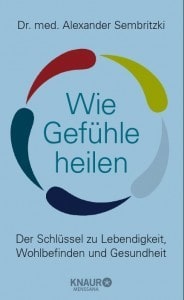 Alexander-Sembritzki-Wie-Gefühle-heilen-Buch